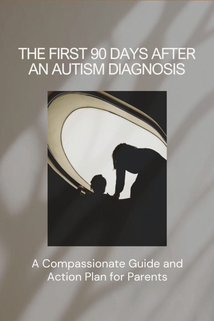 Book cover of First 90 Days after an Autism Diagnosis